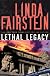 Lethal Legacy: A Novel