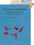 Physical Chemistry for the Chemical a...