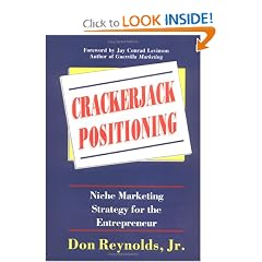 Crackerjack Positioning : Niche Marketing Strategy for the Entrepreneur