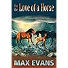 For the Love of a Horse