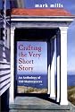 Crafting the Very Short Story: An Anthology of 100 Masterpieces