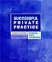 Successful Private Practice: Winning Strategies for Mental Health Professionals