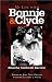 My Life with Bonnie and Clyde