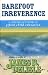 Barefoot Irreverence: A Collection of Writings on Gifted Child Education