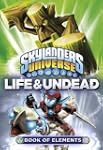 Skylanders Book of Elements: Life and...
