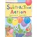 Subtraction Action