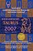 Taurus (Super Horoscopes 2007) (Super Horoscopes)