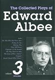 The Collected Plays of Edward Albee: Volume 3 1978 - 2003