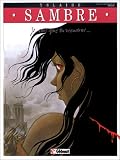Sambre, tome 2 : Je sais que tu viendras...