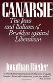 Canarsie: The Jews and Italians of Brooklyn Against Liberalism
