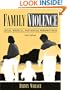 Family Violence: Legal, Medical, and Social Perspectives (3rd Edition)