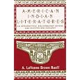 American Indian Literatures: An Introduction, Bibliographic Review and Selected Bibliography  by A. Lavonne Brown Ruoff