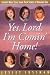 Book Yes, Lord, I'm Comin' Home!  Country Music Stars Share Their Stories of Knowing God