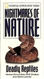 Nightmares of Nature: Deadly Reptiles [VHS] [Import]