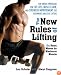 New Rules of Lifting: Six Basic Moves for Maximum Muscle