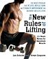 New Rules of Lifting: Six Basic Moves for Maximum Muscle