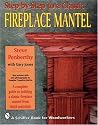 Step-by-step to a Classic Fireplace Mantel
