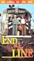 End of the Line [VHS]
