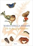 Review Prestel Publishing  / Maria Sibylla Merian: The St. Petersburg Watercolours