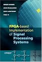 FPGA-based Implementation of Signal Processing Systems
