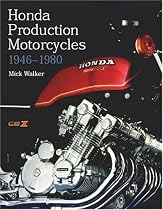 Honda Production Motorcycles 1946-1980 (Crowood Motoclassics)