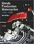 Honda Production Motorcycles 1946-1980 (Crowood Motoclassics)