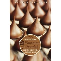 The Emperors of Chocolate: Inside the Secret World of Hershey and Mars: The Inside World of Hershey and Mars (Taschenbuch)