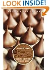 The Emperors of Chocolate:  Inside the Secret World of Hershey and Mars