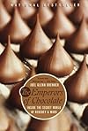 The Emperors of Chocolate:  Inside the Secret World of Hershey and Mars