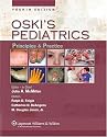 Oski's Solution: Oski's Pediatrics: Principles and Practice, Fourth Edition, Plus Integrated Content Website (Pediatrics: Principles & Practice (Oski's/ McMillan))