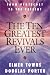 The Ten Greatest Revivals Ever: From Pentecost to the Present