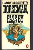 Horseman, Pass By : A Novel