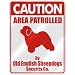 image 21 - CAUTION AREA PATROLLED BY OLD ENGLISH SHEEPDOGS SECURITY