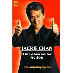 Jackie Chan. Mein Leben voller Action. Die Autobiographie. book cover