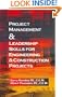 Project Management &Leadership Skills for Engineering & Construction Projects