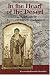 In the Heart of the Desert: The Spirituality of the Desert Fathers and Mothers (Treasures of the World's Religions): The Spirituality of the Desert Fathers ... Mothers (Treasures of the World's Religions)