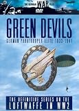 Revue The German War Files  / The German War Files - Green Devils - German Paratrooper Elite 1933-1941