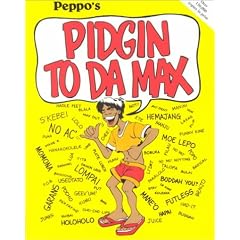 Pidgin to da Max