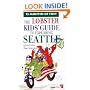The Lobster Kids' Guide to Exploring Seattle