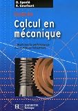 Guide du calcul en mécanique : Maîtriser la performance des systèmes industriels