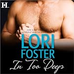 In Too Deep | Lori Foster
