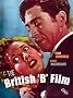 The British 'B' Film