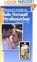 A Patient's Guide to Male Sexual Dysfunction