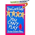 You Can't Say You Can't Play by  Vivian Gussin Paley