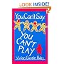 You Can't Say You Can't Play
