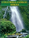 Columbia Gorge Hikes: 42 Scenic Hikes