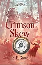 The Crimson Skew (The Mapmakers Trilogy)