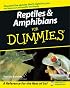 Reptiles & Amphibians for Dummies