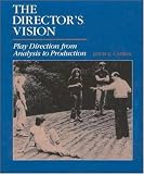 The Director s Vision: Play Direction from Analysis to Production