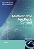 Multivariable Feedback Control: Analysis and Design